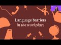 webinar overcoming language barriers for a safer workplace