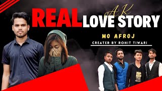 Real love story Ak || Cheator || sad song || Emotional story || #sadstory #viralvideo