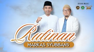 🔴RUTINAN MARKAS MAJLIS TA'LIM \u0026 SHOLAWAT SYUBBANUSSALIMIYAH SUMBERSARI