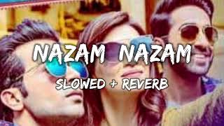 Nazam Nazam  Lofi  (slowed +Reverb) kriti sanon Ayush maan Khurrana...@RPB Music