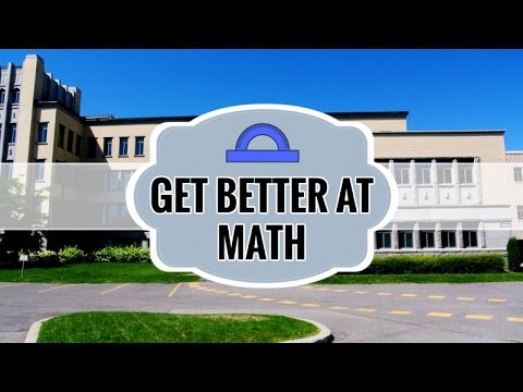 How to Get Better at Math // 10 Tips to Improve Your Grades How to Get Better at Math // 10 Tips to Improve Your Grades