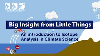 Big Insight from Little Things: An Introduction to Isotope Analysis in Climate Science