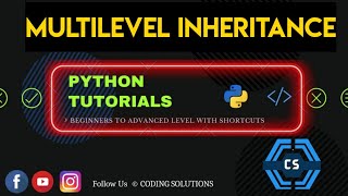 #47 Introduction To OOP | Multilevel Inheritance In Python | Python Programming For Beginners |