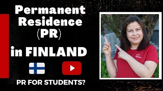 How to Get a Permanent Residence Permit (PR) in Finland?||PR for Students||