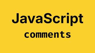 Single and Multi Line Comments in JavaScript - JavaScript Course 2026