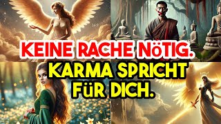 Auserwählte: Sie dachten, du würdest Rache suchen, aber du lässt das Karma die Arbeit erledigen.