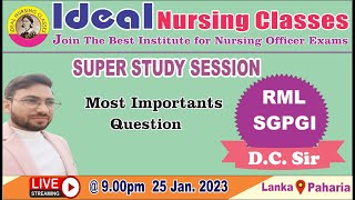 RML,SGPGI,NORCET(AIIMS)UPNHM, CHO, Class  By D.C. Sir || Ideal Nursing Classes
