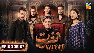 Nafrat - Episode 57 - 8th March 2024 [ Anika Zulfikar \u0026 Uzair Jaswal ] HUM TV