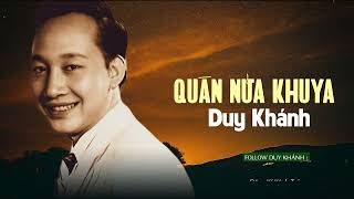 Quán Nửa Khuya (Tác giả: Hoài Linh, Tuấn Khanh) - Duy Khánh