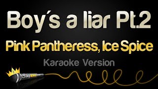Pink Pantheress, Ice Spice - Boy's a liar Pt. 2 (Karaoke Version)
