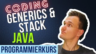 Generics am Beispiel Stack - Programmieren mit Java
