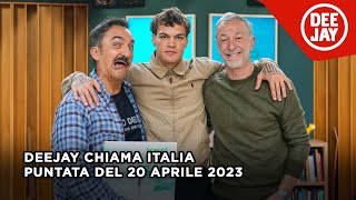 Deejay Chiama Italia - Puntata del 20 aprile 2023 / Ospite Blanco