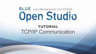 BLUE Open Studio Tutorial #12: TCP/IP Communication