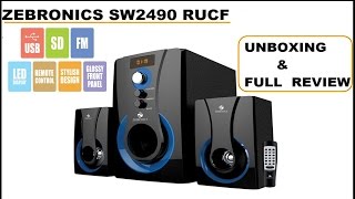 ZEBRONICS SW2490RUCF 2.1 SPEAKER UNBOXING REVIEW...WATCH \u0026 ENJOY