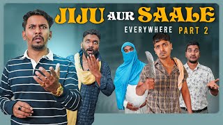 Jiju Aur Saale Everywhere Part 2 | Warangal Diaries Comedy