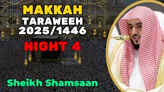 مكة تراويح 1446/2025 | الليلة 4 | الشيخ الوليد الشمسان