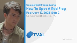 Commercial Breaks of TV5 during How To Spot A Red Flag - February 17, 2025 Gap 2