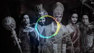 Mahabharat title song bass boosted version