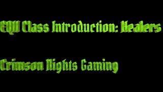 Everquest 2 Classes Introduction to Healers Edition