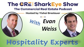 Hospitality Experts with Evan Weiss