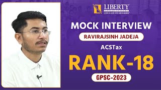 GPSC Topper Mock Interview | Shri Ravirajsinh Jadeja | Rank - 18 | Dy. Collector | GPSC 2023