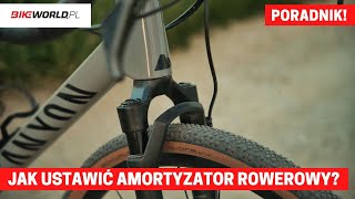 Jak ustawić amortyzator w rowerze - poradnik!