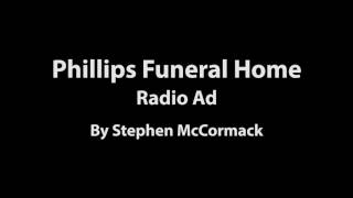 Phillips Funeral Home - Radio Ad