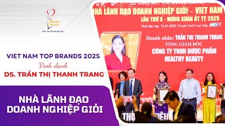 🎉Chúc Mừng Dược Sĩ Trần Thị Thanh Trang - Nhà Lãnh Đạo Giỏi Quốc Gia tại Viet Nam Top Brands 2025 🎉