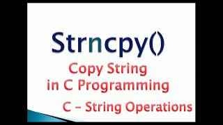 strncpy() function in c language with Example [String handling Function]