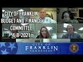 City of Franklin, Budget and Finance Committee 4-8-2021