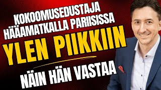 Kokoomusedustaja Ylen piikkiin häämatkalla Pariisissa – Näin hän vastaa!