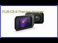 REVIEW (2024): FLIR C3-X Thermal Imager. ESSENTIAL details.