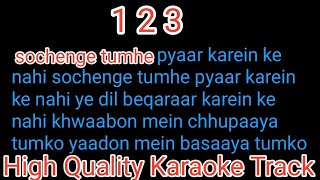 sochenge tumhe pyar karein ke nahi karaoke with lyrics