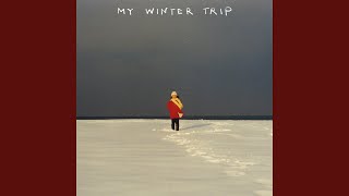 My Winter Trip (나의 겨울 여행 (My Winter Trip))