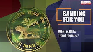 TBS, What is RBI's fraud registry?