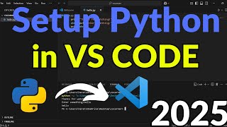 How to Run Python in Visual Studio Code on Windows 10/11 [2025] | Run Sample Python Program