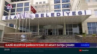 ELAZIĞ BELEDİYESİ ŞAHİNKAYA’DA BULUNAN 33 ARSAYI SATIŞA ÇIKARDI