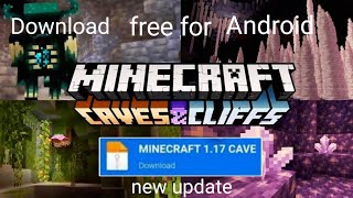How To Download Minecraft 1 17 11 Version Minecraft Caves And Cliffs Pe ...