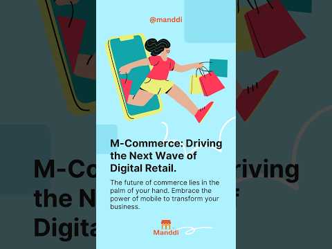 M-Commerce: Driving the Next Wave of Digital Retail #manddi #MobileCommerce, #MCommerce #MobileApps