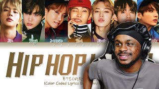 BTS - Hip Hop Phile (힙합성애자) (Color Coded Lyrics) **REACTION**