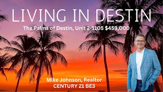 Living in Destin - The Palms of Destin, unit 2-1105