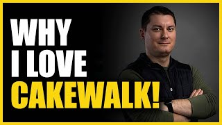 Why I Love Cakewalk with Robert from Home Studio Simplified