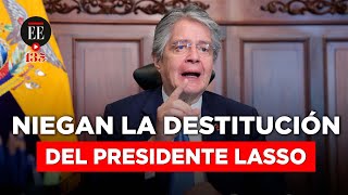 Protestas en Ecuador: el Congreso niega la destitución del presidente Lasso | El Espectador