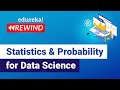 Statistics & Probability for Data Science | Data Science Tutorial | Edureka | DS Rewind - 2
