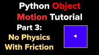 Object (Sprite) Motion No Physics With Friction