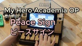 僕のヒーローアカデミアOP「ピースサイン」ニンテンドーラボピアノで演奏 / My Hero Academia OP - Peace Sign | Nintendo Labo Piano Cover