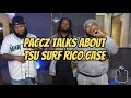 ROLLIN 60’s OG PACCZ TALK ABOUT TSU SURF RICO CASE‼️