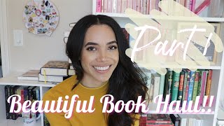 Beautiful Book Haul!! | Part 1