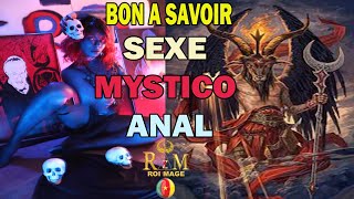 BON A SAVOIR, SEXE MYSTICO ANAL