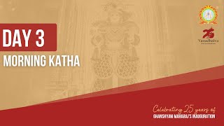 SKSST 25th Utsav - Day 3 - Morning Katha